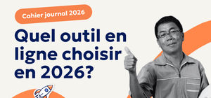 Cahier journal en ligne : quel outil choisir en 2026 ? 💡