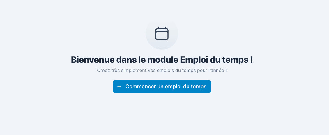 Écran de bienvenue du module Emploi du temps