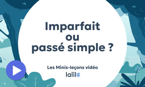 Aperçu Imparfait ou passé simple · Lalilo - Cover
