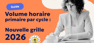 Volume et répartition horaire à l’école primaire par cycle et discipline (rentrée 2026)